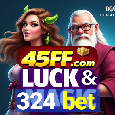 324 bet
